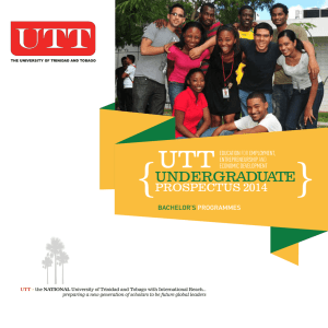 UTT Prospectus 2014 Bachelor - The University of Trinidad and
