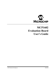 MCP1602 Evaluation Board User`s Guide