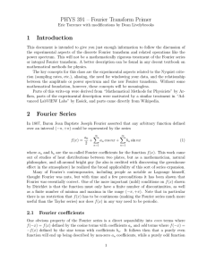 PHYS 391 – Fourier Transform Primer 1 Introduction 2 Fourier Series