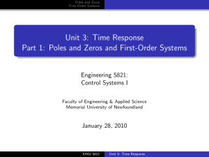 Unit 3: Time Response Part 1: Poles and Zeros and First