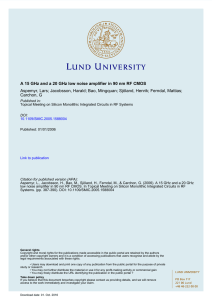 A 15 GHz and a 20 GHz low noise amplifier in 90 nm RF CMOS