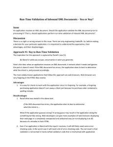 Run-Time Validation of Inbound XML Documents - Yea or