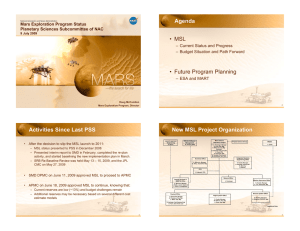 Agenda • MSL • Future Program Planning Activities Since Last PSS