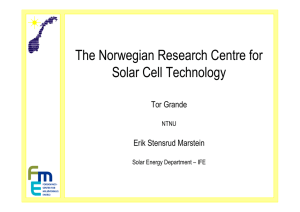 The Norwegian Research Centre for Solar Cell Technology