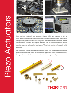 Piezo devices made of lead zirconate titanate (PZT) are capable of