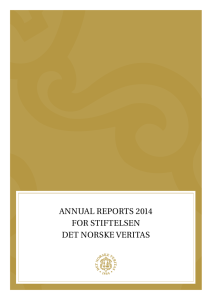 ANNUAL REPORTS 2014 FOR STIFTELSEN DET NORSKE VERITAS