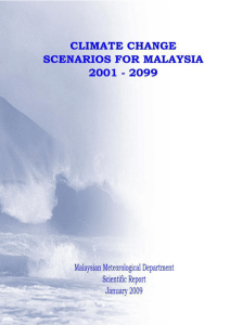 Climate Change Scenarios For Malaysia (2001 - 2099)