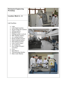 Mechanical Engineering Workshop Location: Block G, L1 Lab