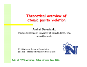 PowerPoint Presentation ITAMP Fundamental Symmetries 2001