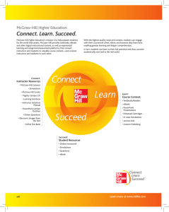 Connect. Learn. Succeed. - McGraw Hill Higher Education