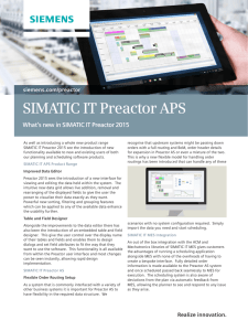 SIMATIC IT Preactor APS What`s new in SIMATIC IT Preactor 2015