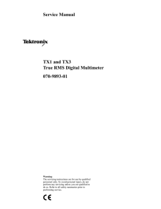 Service Manual TX1 and TX3 True RMS Digital Multimeter 070