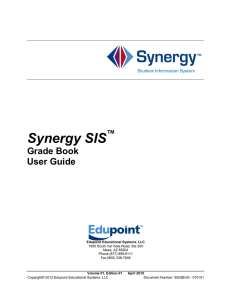 Synergy SIS ™ Grade Book User Guide