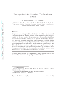 Dirac equation in low dimensions: The factorization method