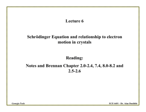 Lecture 6 Schrödinger Equation and