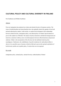 CULTURAL POLICY AND CULTURAL DIVERSITY IN FINLAND