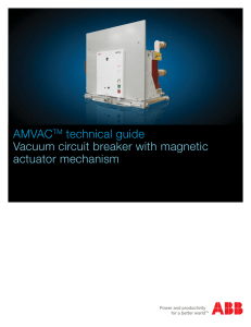 AMVACTM technical guide Vacuum circuit breaker with magnetic