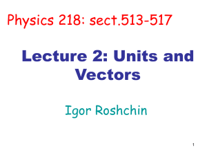 Physics 218 Sections 521-524