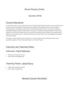 Movie Physics Online Summer 2016 Course Description Instructor