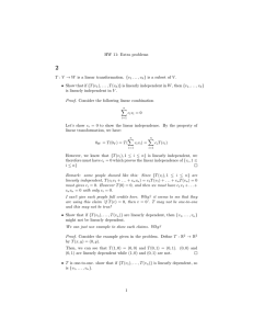 HW 11: Extra problems T : V → W is a linear transformation. {v 1 ...,vk