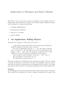 Applications to Mechanics and Euler`s Method