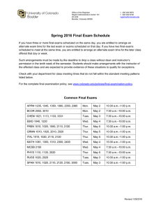 Spring 2016 Final Exam Schedule - University of Colorado Boulder
