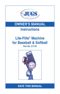 OWNER`S MANUAL Instructions Lite-Flite® Machine