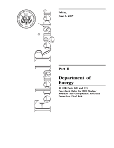 Federal Register Notice. June 8, 2007. 10 CFR Parts 820