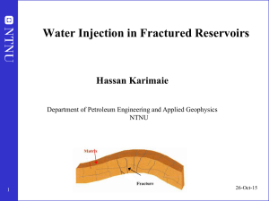 Water Injection Lecture by Hassan Karimaie Oct. 16, 2015