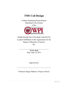 TMS Coil Design - Worcester Polytechnic Institute