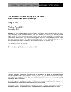 The Adoption of Stress Testing Why the Basel Capital Measures