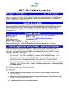 ACCT 101: Practical Accounting Syllabus—Fall 2014 Dr. Al Taccone