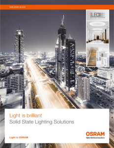 Light is brilliant Solid State Lighting Solutions