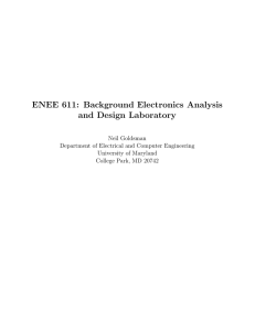 ENEE 611: Background Electronics Analysis and Design Laboratory