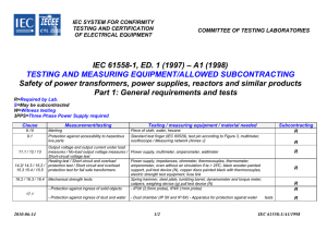 IEC 61558-1, ED. 1 (1997) – A1 (1998) TESTING AND