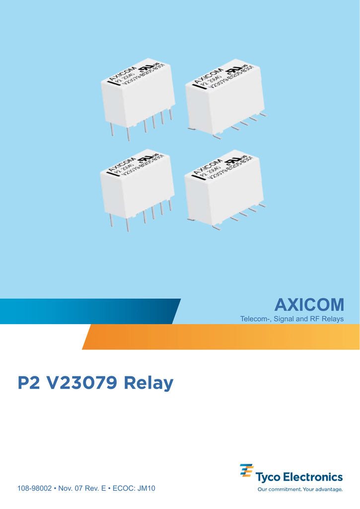 1 Tyco Axicom V23079-A1011-B301 4.5V Coil PCB Signal P2 Relay Version A 