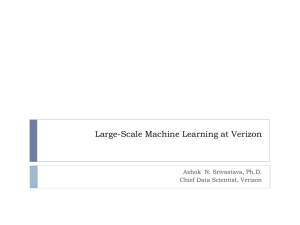 Large Scale Machine Learning at Verizon