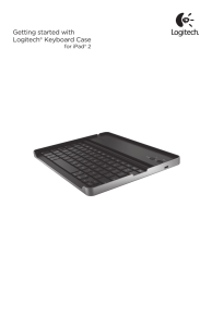 Getting started with Logitech® Keyboard Case for iPad