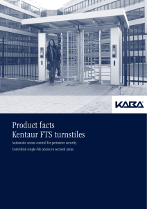 Product facts Kentaur FTS turnstiles