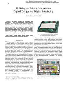 Utilizing the Printer Port to teach Digital Design and Digital Interfacing