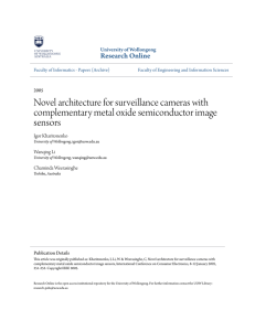 Novel architecture for surveillance cameras with complementary