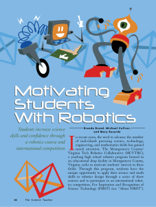 Motivating Students With Robotics Motivating Students With Robotics