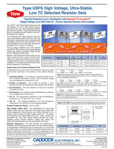 Type USFS High Voltage, Ultra-Stable, Low TC Selected Resistor Sets