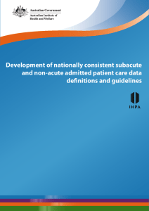 Development of nationally consistent subacute and non