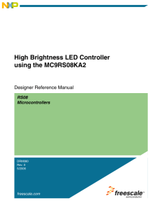 High Brightness LED Controller using the MC9RS08KA2 Designer