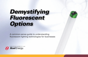 Demystifying Fluorescent Options