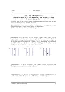 Pre-LAB 2 Preparation Electric Potential, Equipotentials, and Electric