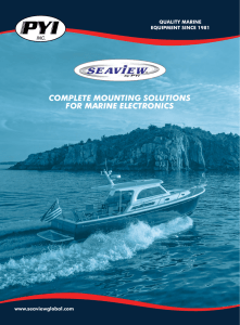 COMPLETE MOUNTING SOLUTIONS FOR MARINE ELECTRONICS