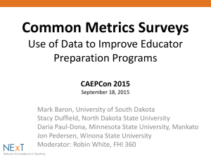 Common Metrics Surveys - Council for the Accreditation of Educator