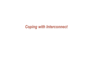 Coping with Interconnect